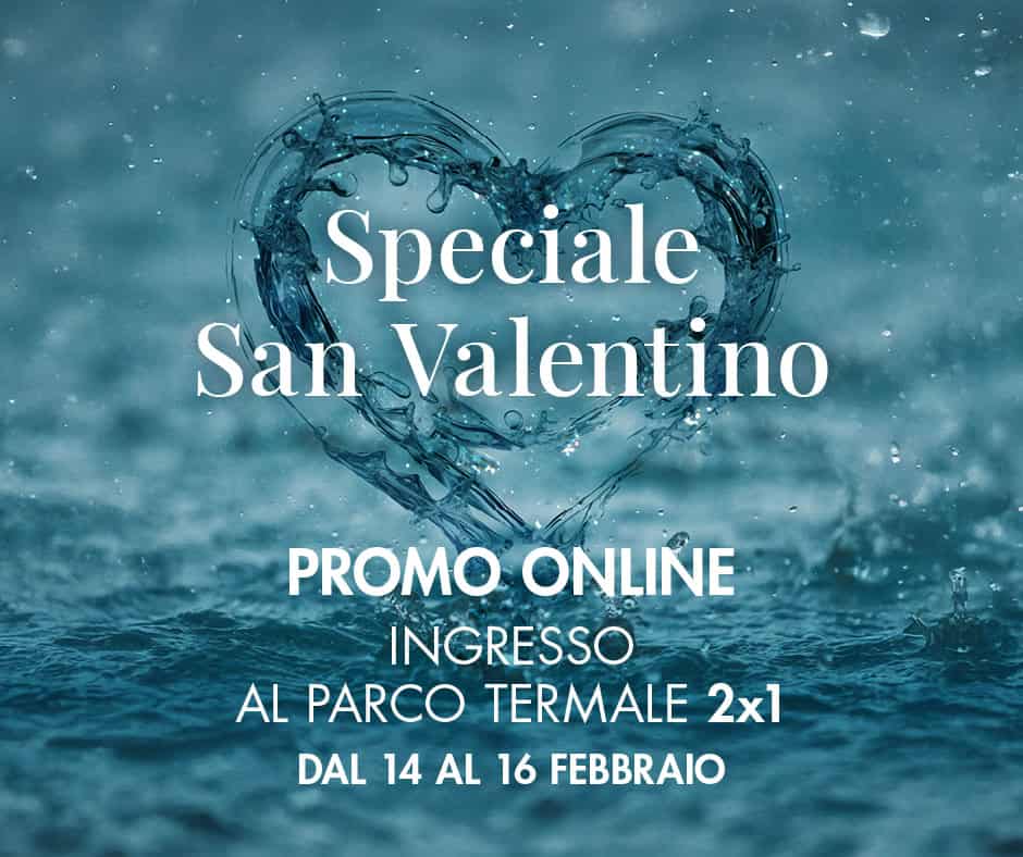 Promozione 2x1 San Valentino 2025 Promozione 2x1 San Valentino 2025 al Parco Termale di Terme di Saturnia